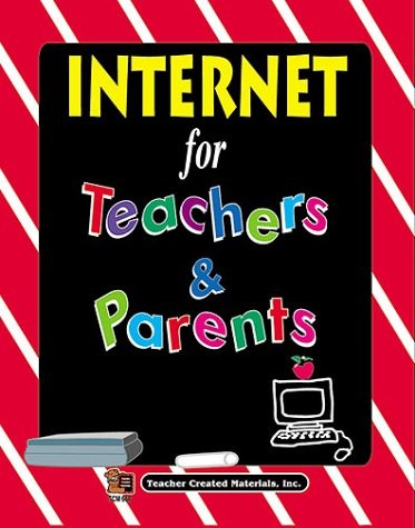 Internet for Teachers and Parents