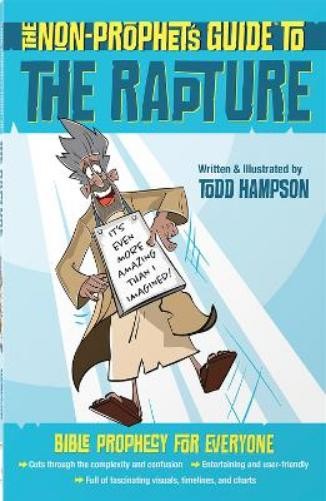 Todd Hampson The Non-Prophet’s Guide to the Rapture (Paperback) (UK IMPORT)