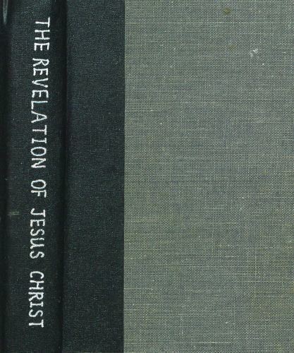 The Revelation of Jesus Christ: A Commentary, by Walvoord, John F.