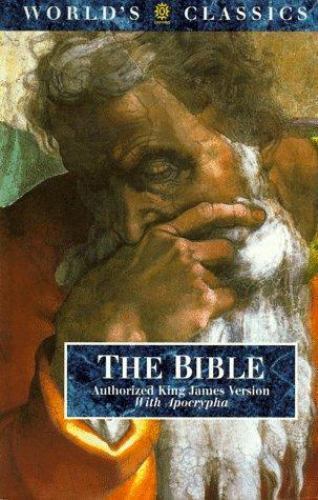 The Bible: Authorized King James Version (The ^AWorld’s Classics) by