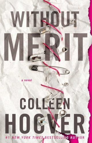 Without Merit : A Novel by Colleen Hoover (2017, Trade Paperback)