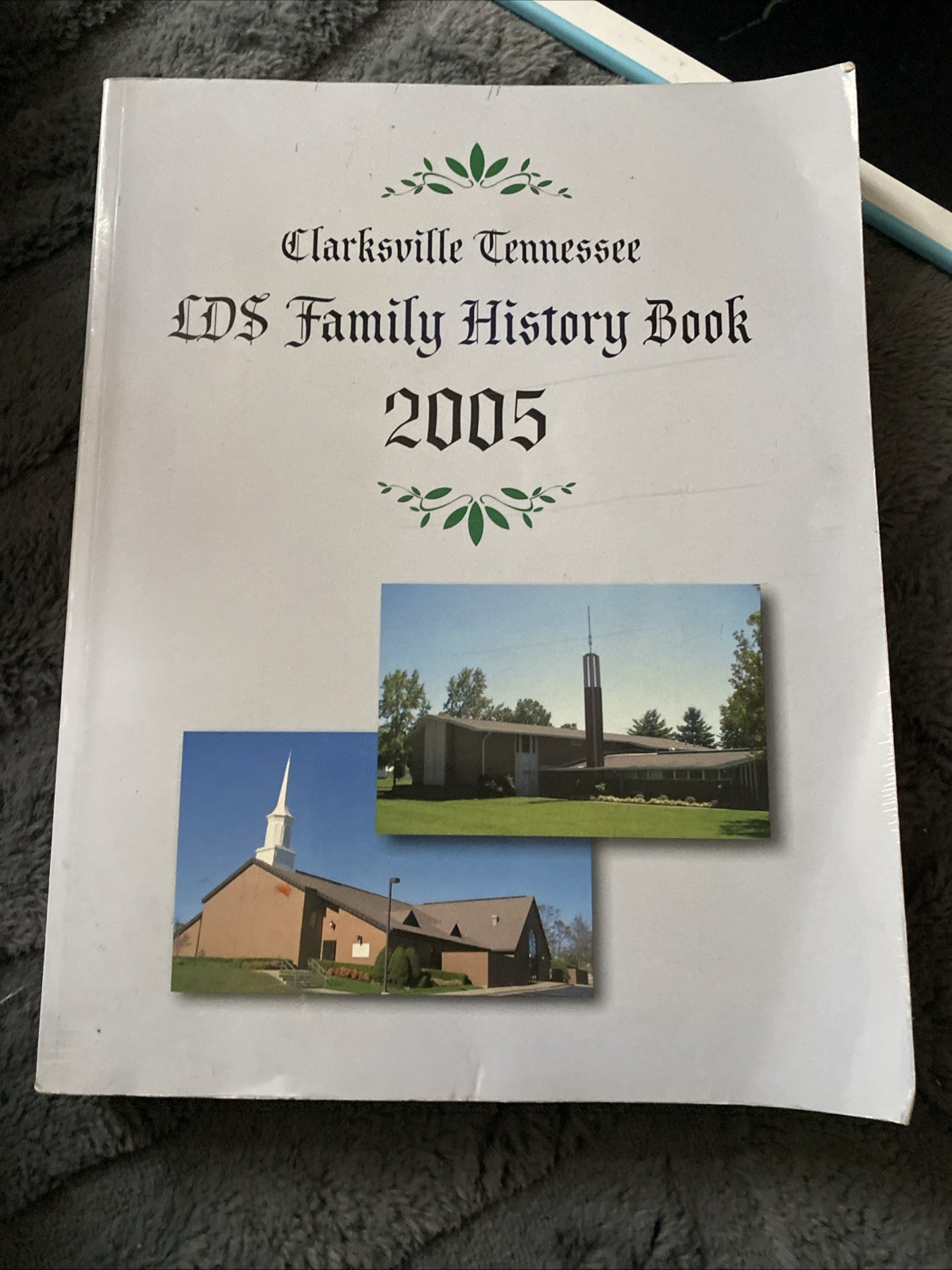Clarksville- Tennessee LDS Family History Book 2005 Paperback