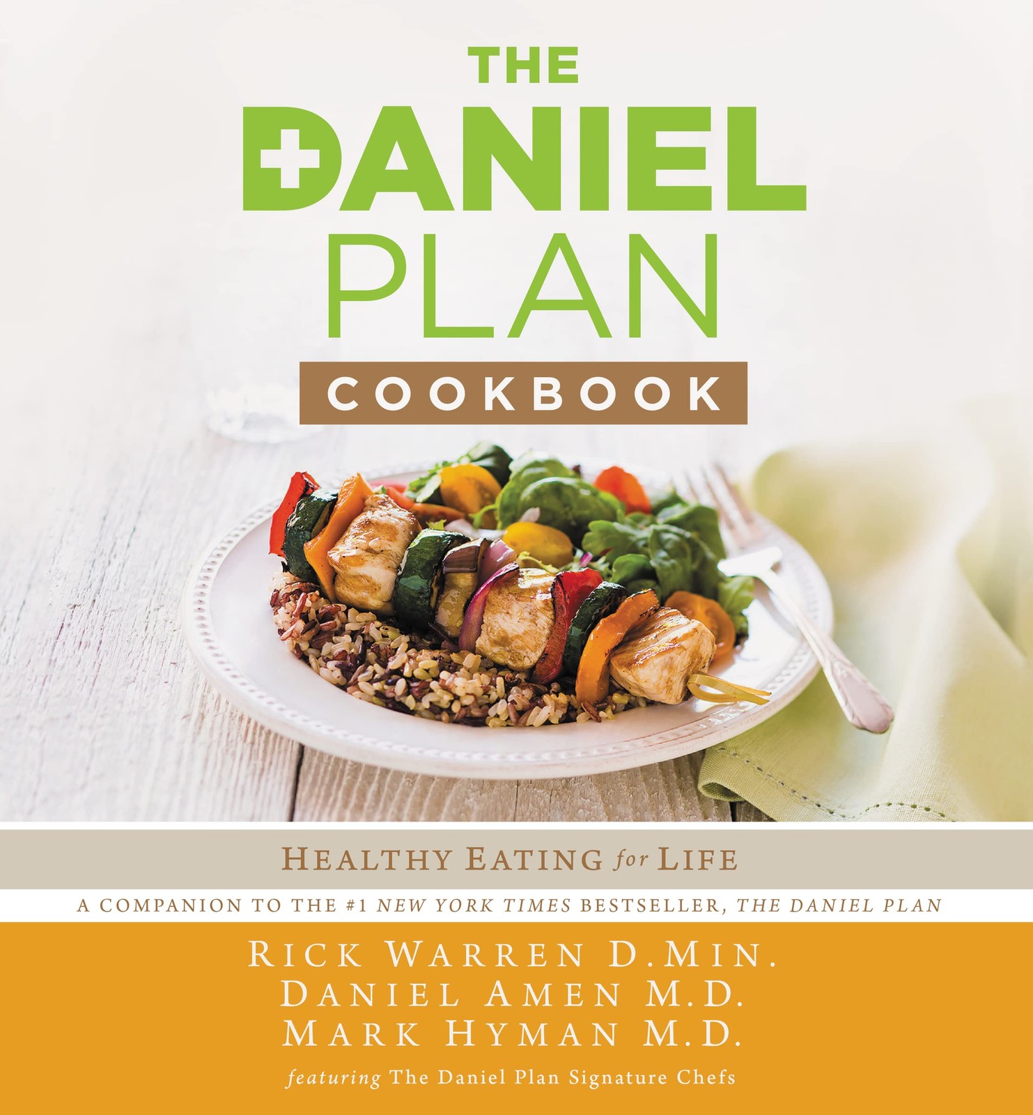 The Daniel Plan Cookbook: Healthy Eating for Life – hardcover Warren, Rick|H…