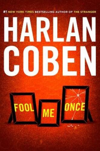 Fool Me Once – Hardcover By Coben, Harlan – GOOD