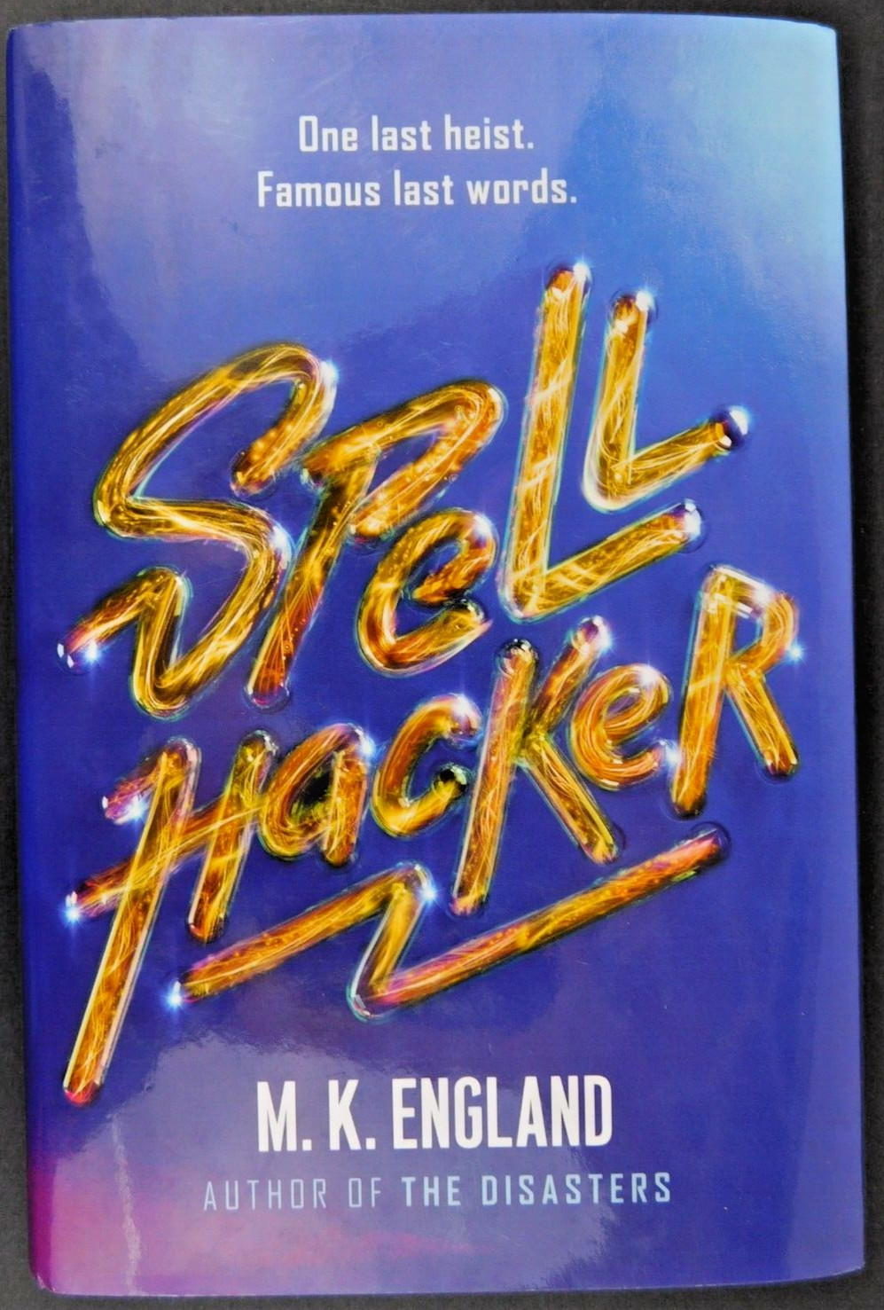 *SIGNED* 1st edition M. K. ENGLAND hardcover SPELLHACKER Unread 402 pages