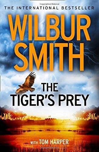 The Tigers Prey – Paperback By Wilbur Smith, Tom Harper (co-author) – GOOD