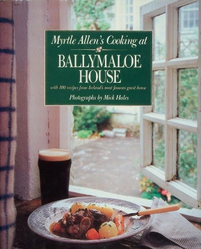 Myrtle Allens Cooking at Ballymaloe House – Hardcover By Allen, Myrtle – GOOD