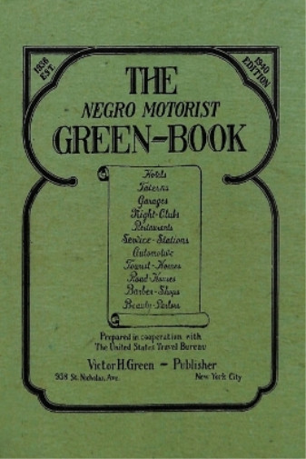 Victor H Green The Negro Motorist Green-Book (Paperback)