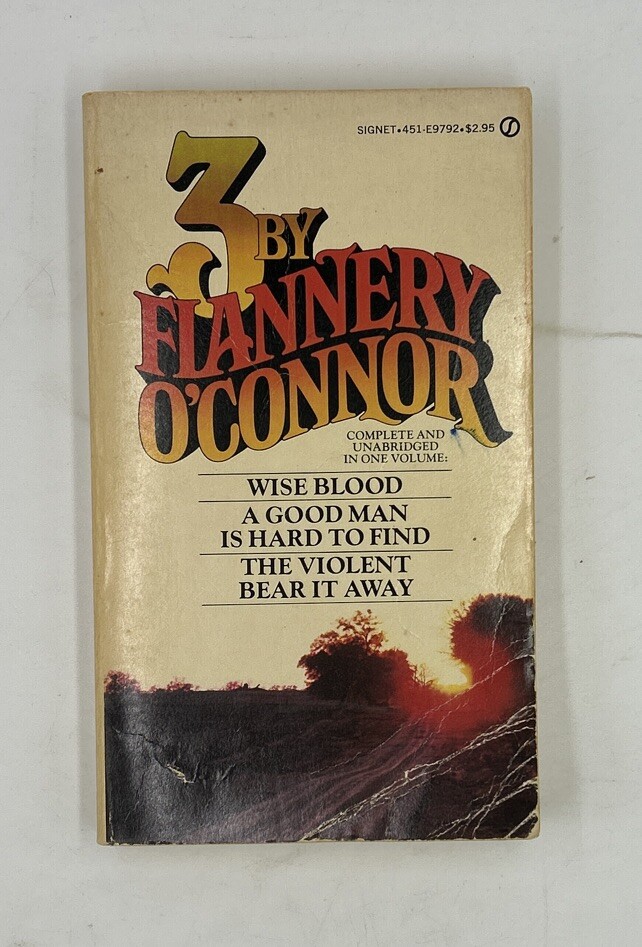 3 by Flannery O’Connor Mass Market Paperbound Flannery O’Connor