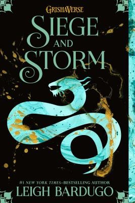 Siege and Storm (The Grisha Trilogy) by Bardugo, Leigh