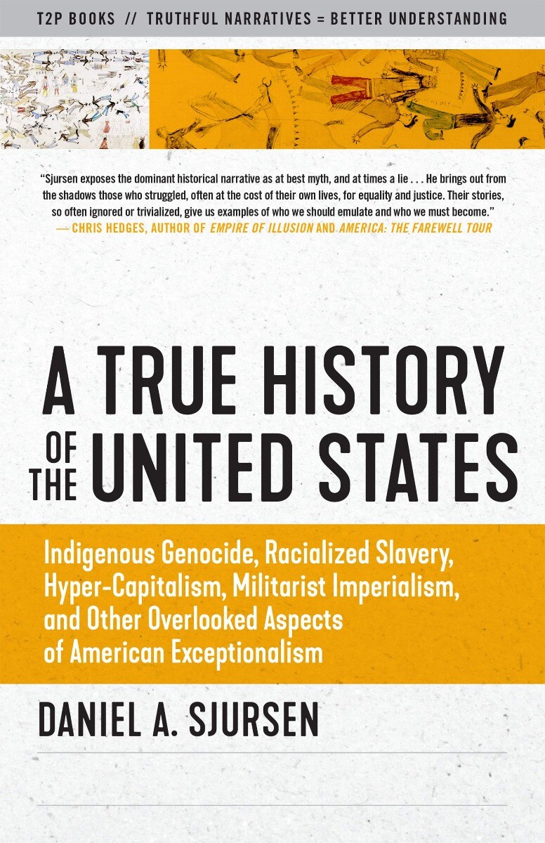 A True History of the United States: Indigenous Genocide, Racialized… PAPER…