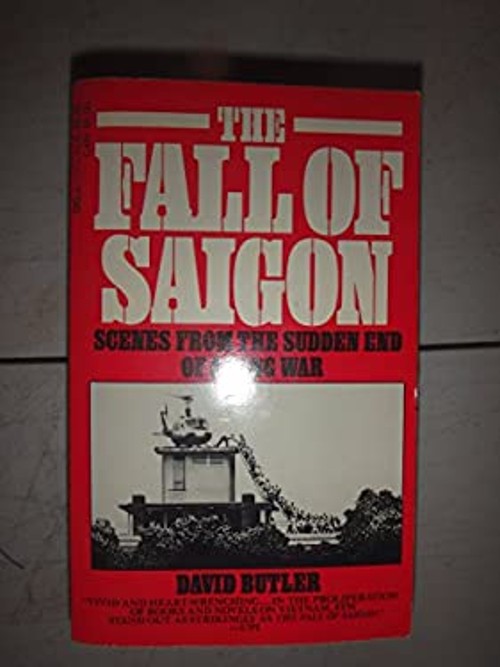 The Fall of Saigon Mass Market Paperbound David E. Butler