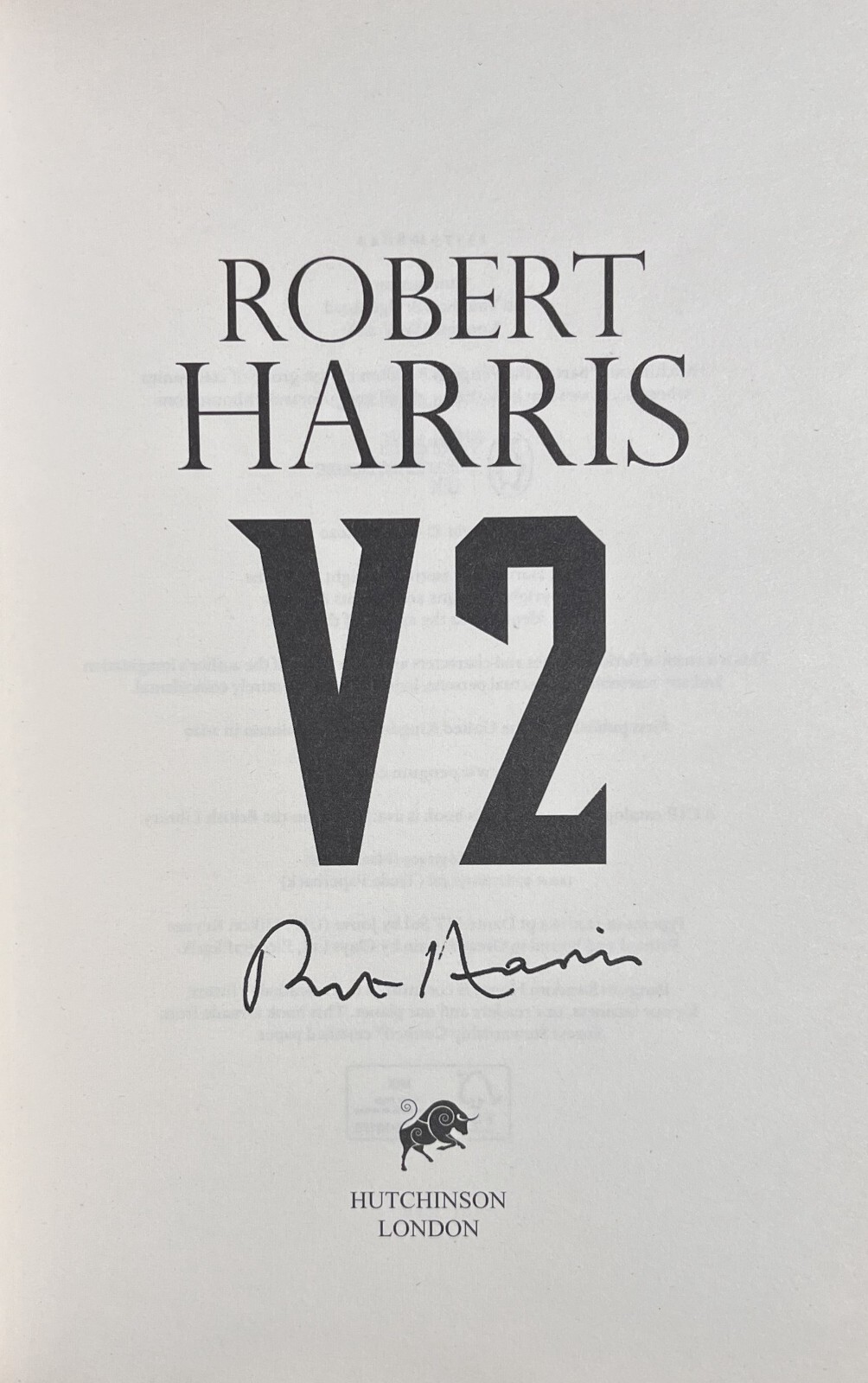 SIGNED ~ V2 : Novel of World War II by Robert Harris (2020 Hardcover) UK 1st/1st
