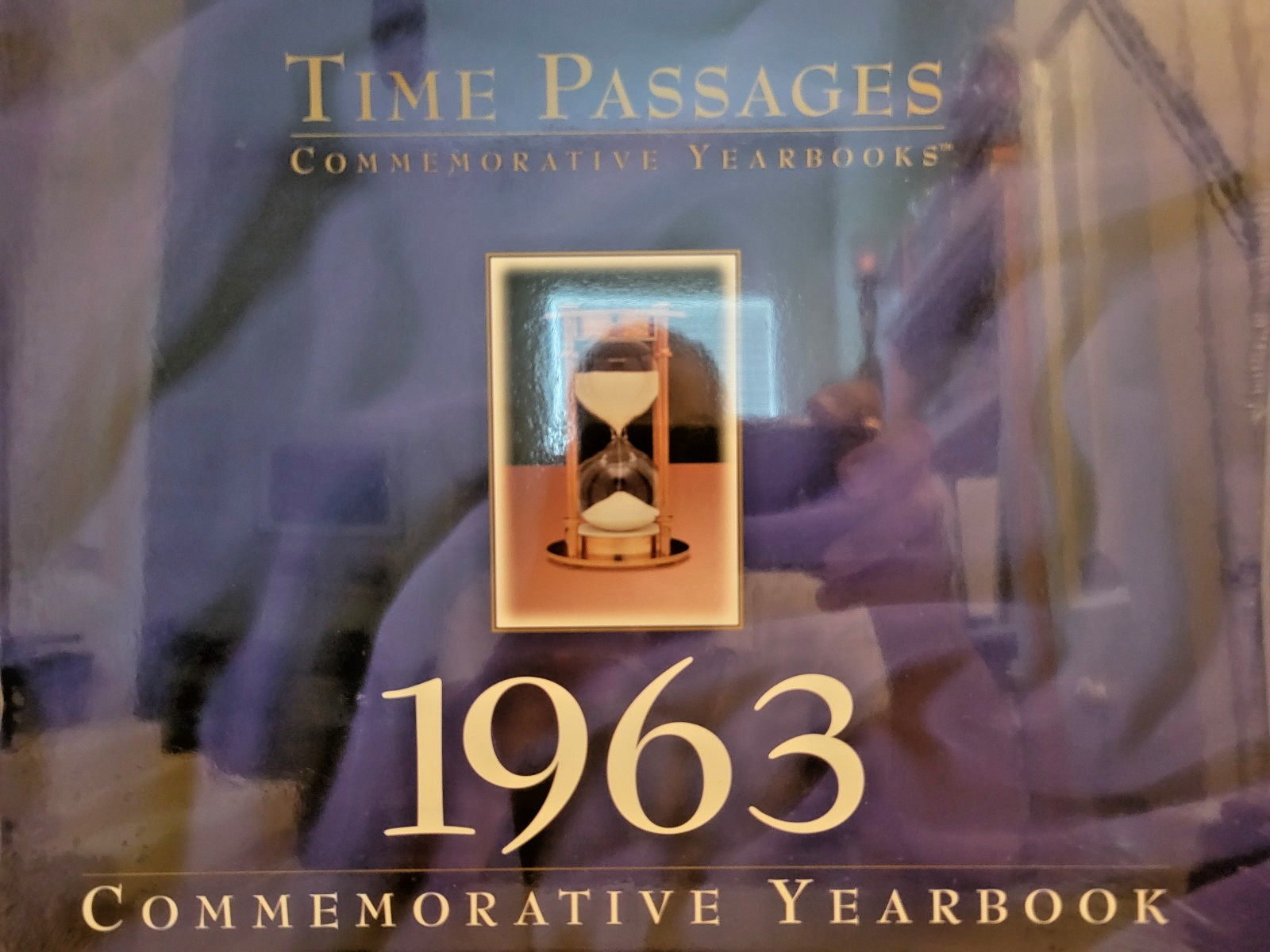 “TIME PASSAGES” 1963 Commemorative Yearbook Brand New Sealed