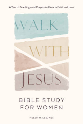 Walk with Jesus: Bible Study for Women: A Year of Teachings and Pray – VERY GOOD