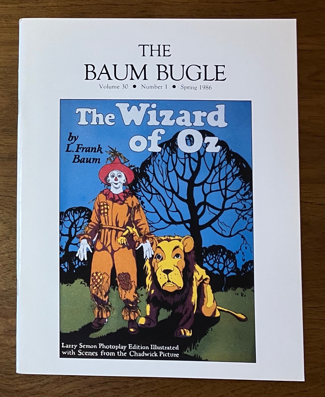 THE BAUM BUGLE Volume 30 • Number 1 • Spring 1986 Dorothy Wizard of Oz Witch