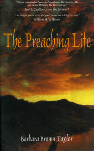 The Preaching Life (Dan Josselyn Memorial Publication (Paperback)) – GOOD