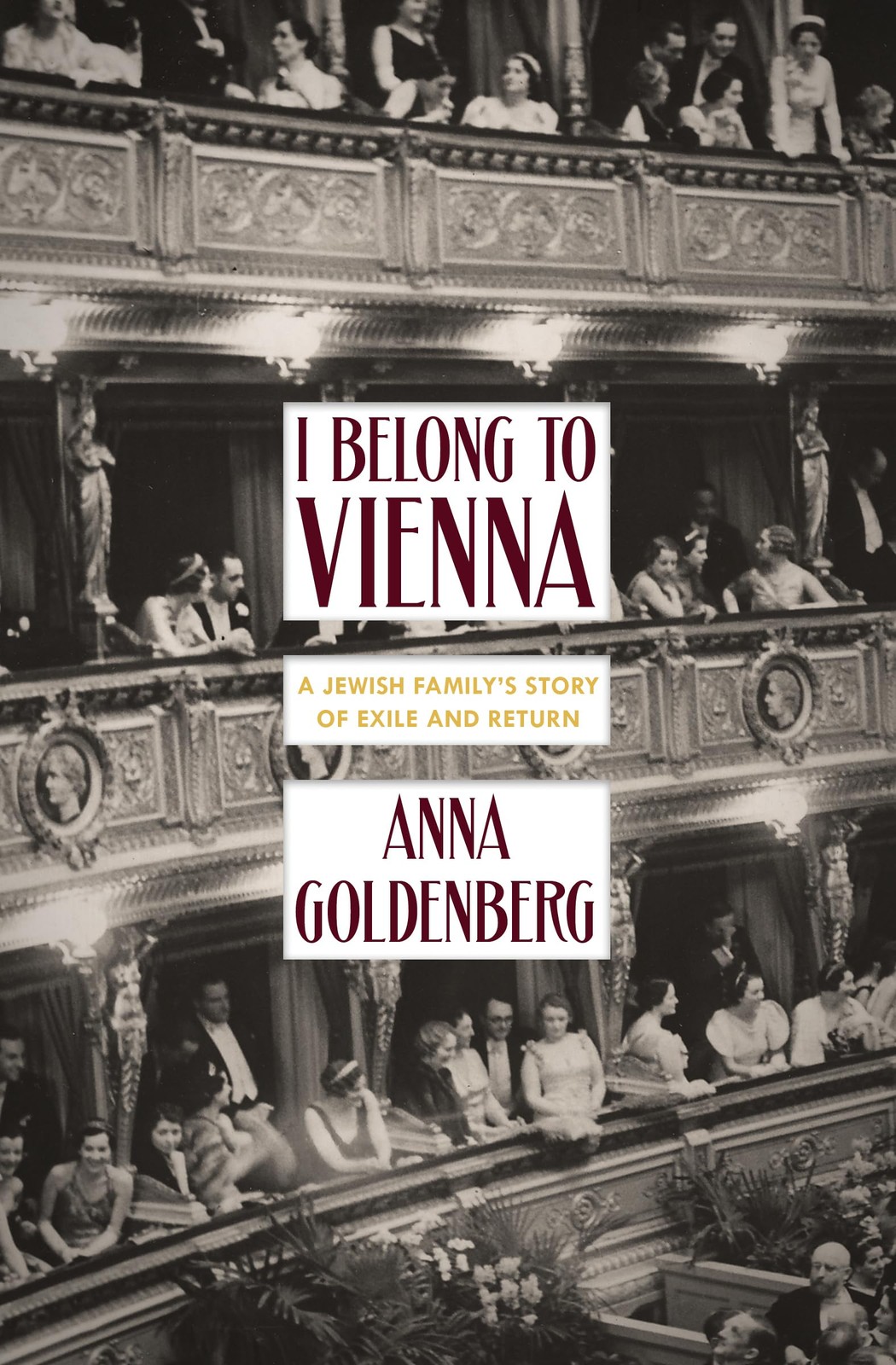 I Belong to Vienna: A Jewish Family’s Story of Exile and Return