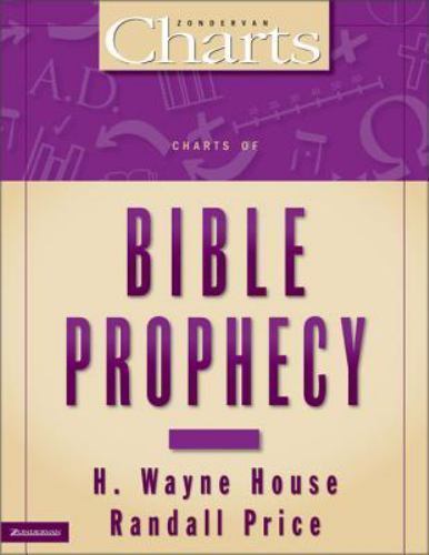 Charts of Bible Prophecy, Paperback by House, H. Wayne; Price, J. Randall, Li…