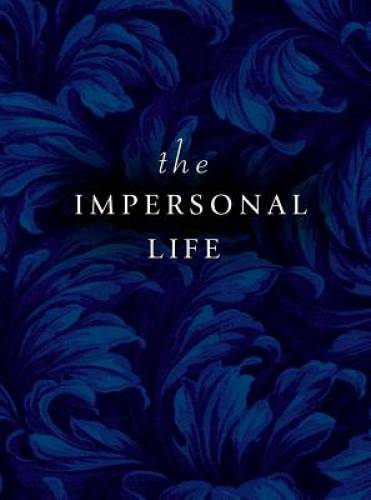 The Impersonal Life – Paperback By Joseph Benner – VERY GOOD
