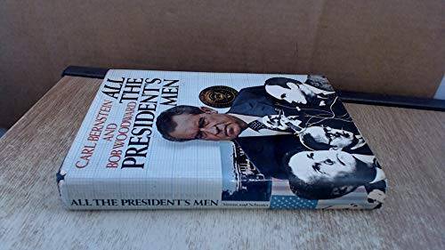 All the President’s Men – Hardcover By Carl Bernstein – GOOD