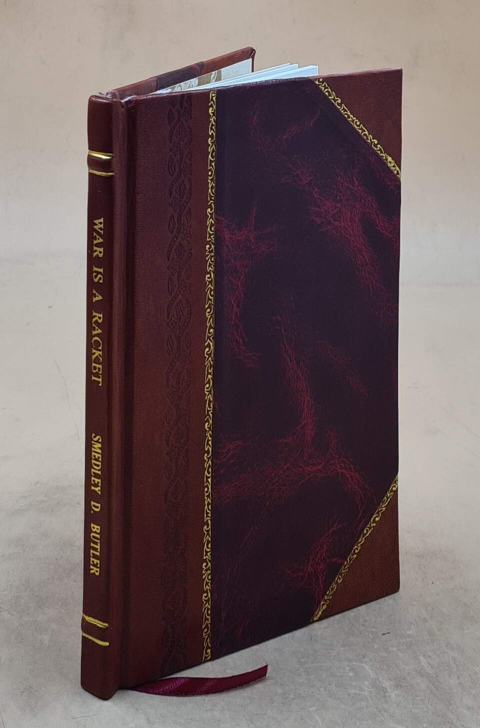 War Is A Racket 1935 By Smedley D. Butler [Bestselling Leather Bound]