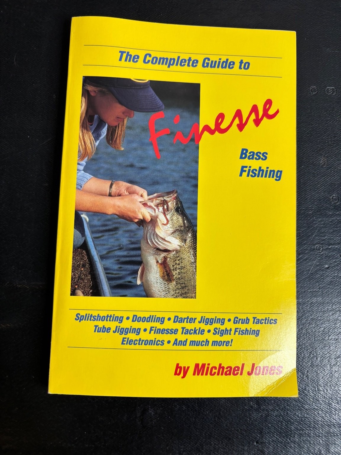 Complete Guide to Finesse Bass Fishing Michael Jones 1991 McGrady Media
