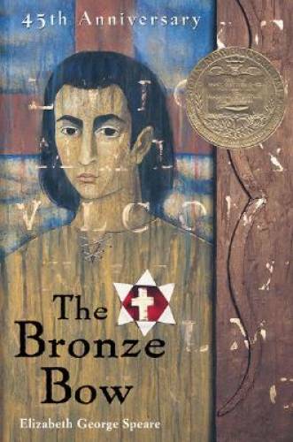 The Bronze Bow – Paperback By Speare, Elizabeth George – GOOD