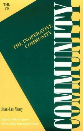 Inoperative Community (Theory and History of Literature) by Nancy, Distinguishe