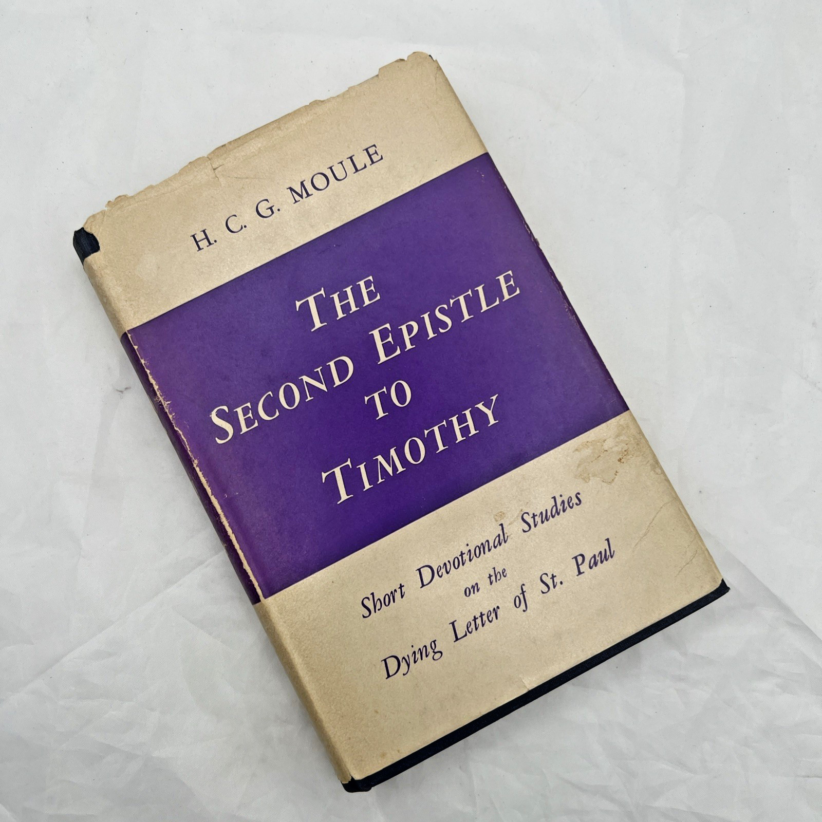 The Second Epistle to Timothy by H. C. G. Moule HB/DJ 1952 Baker Book House