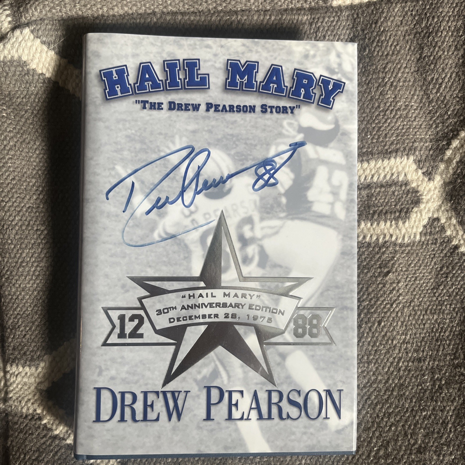 Hail Mary: The Drew Pearson Story (Hardcover) 30th Anniv. Ed. Numbered 1328/2k