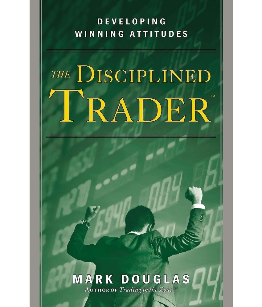 The Disciplined Trader By Mark Douglas (English, Paperback) Brand New Book