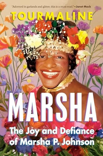 Marsha: The Joy and Defiance o – GOOD