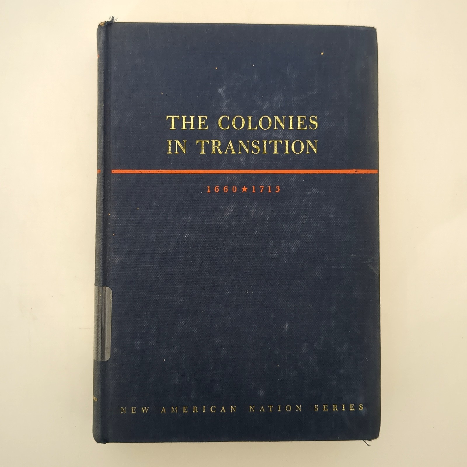The Colonies In Transition 1660 to 1713 Hardcover Book Wesley Craven 1968