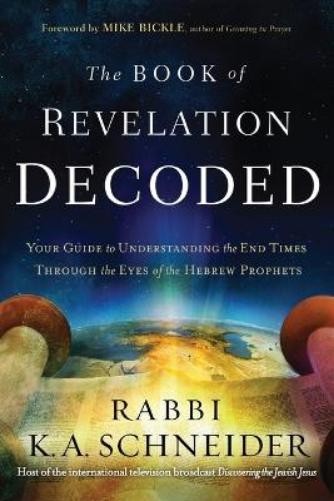Rabbi K. A. Schneider Book Of Revelation Decoded, The (Paperback) (UK IMPORT)