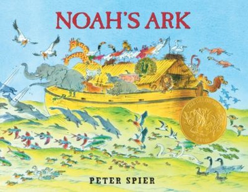 Noah’s Ark : Caldecott Medal Winner Hardcover Peter Spier
