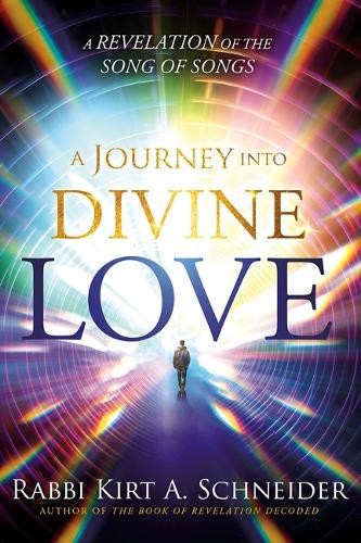 Rabbi K. A. Schneider Journey Into Divine Love, A (Paperback)