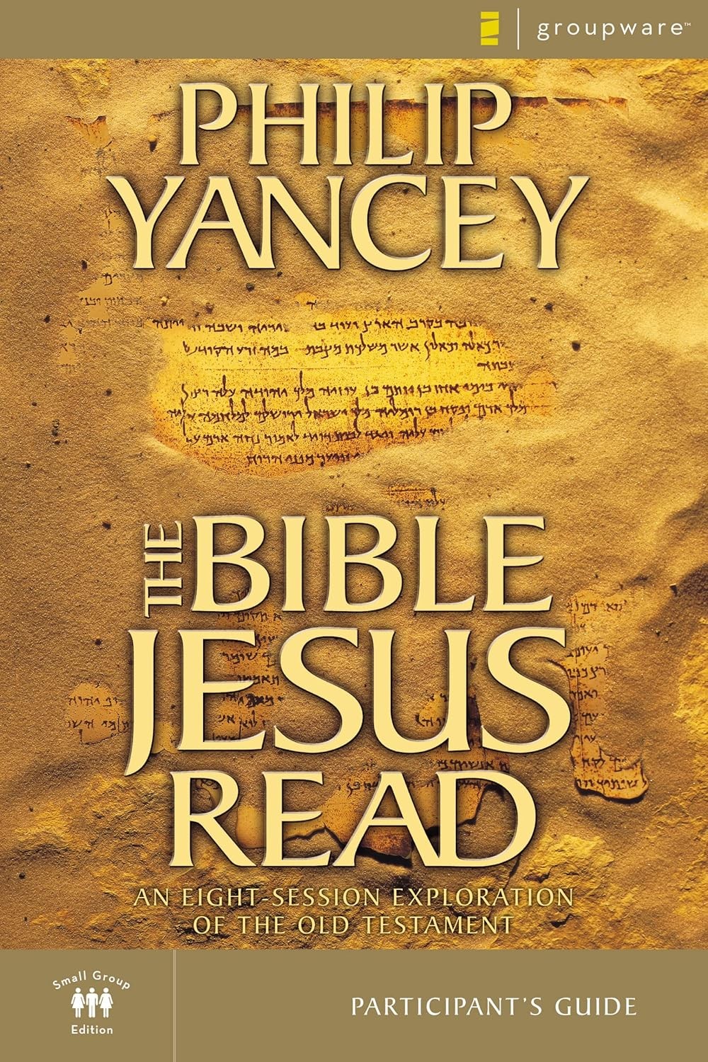 The Bible Jesus Read Participant’s Guide: An Eight-Session Exploration Paperback