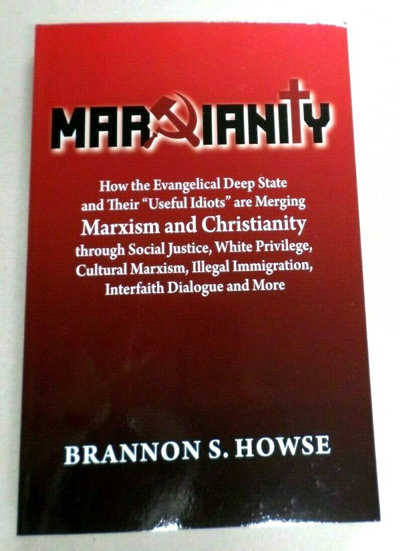 Marxianity by Brannon S. Howse Softcover Book 366 pages New