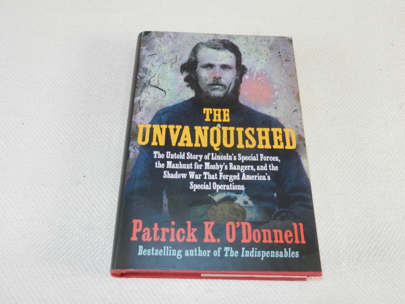 CIVIL WAR 1863-65 Union Special Force unit hunts Mosby’s Rangers “UNVANQUISHED”