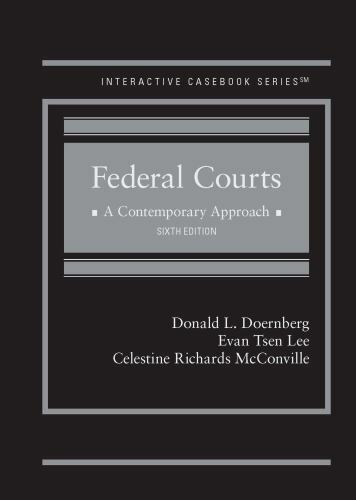 Federal Courts : A Contemporary Approach by Donald Doernberg, Evan Lee and…