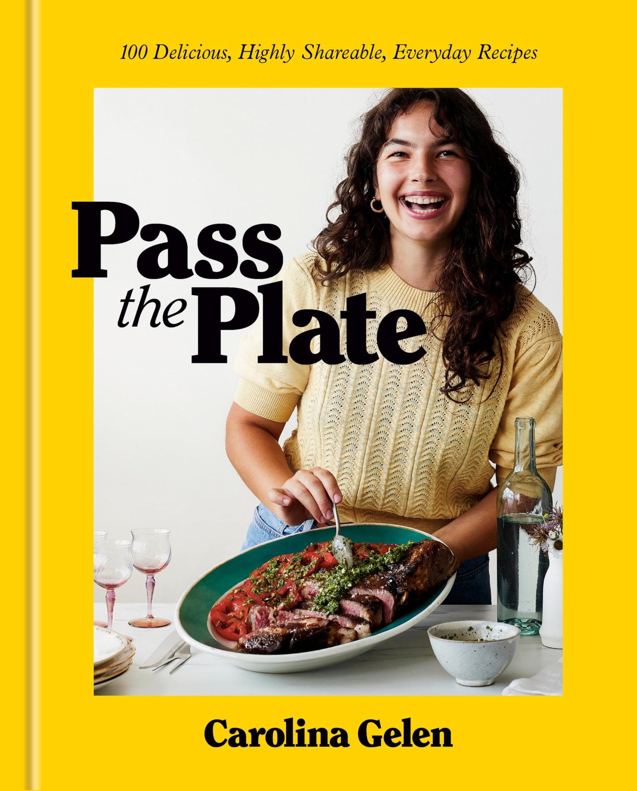 Pass the Plate: 100 Delicious, Highly Shareable, Everyday Recipes: A Cookbook, G